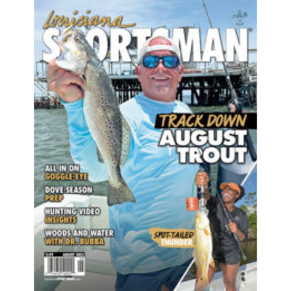 Give a Gift of Louisiana Sportsman Magazine subscription. Only $35.99!
