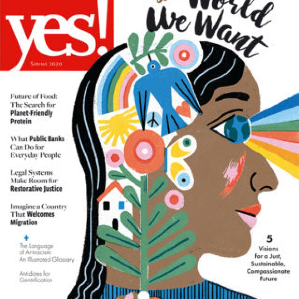 Give a Gift of Yes! Magazine Subscription. Only $32.00!